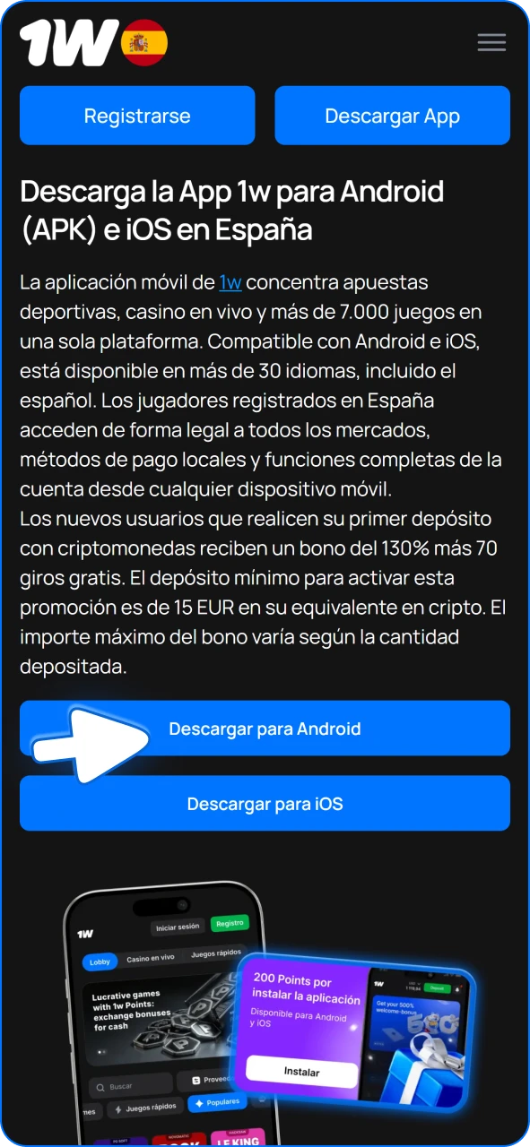 Pulsa el botón de Android para descargar el APK de 1w.