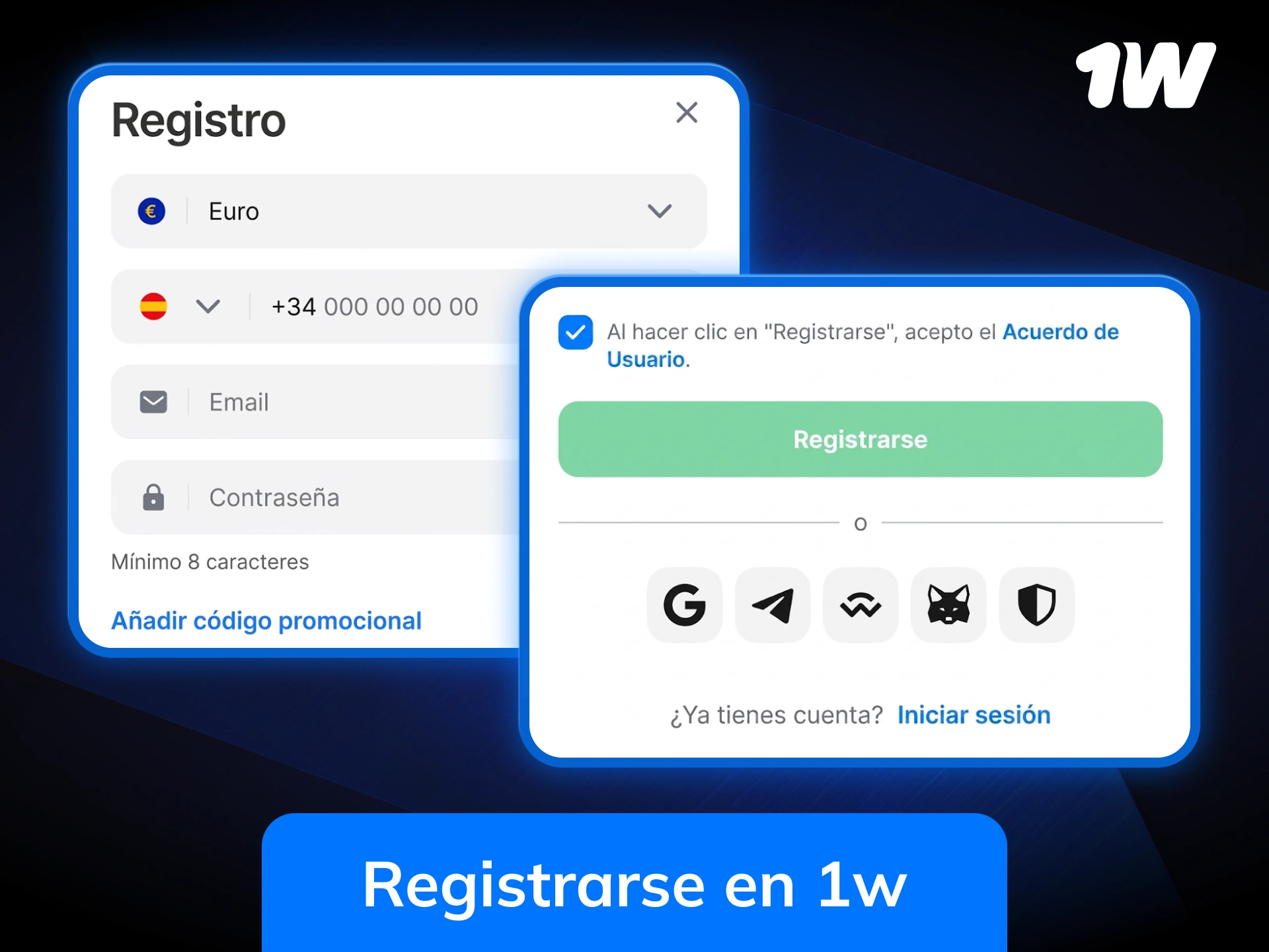 Elige una de las formas y completa tu registro en 1w ahora mismo.